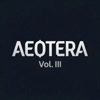 Aeotera - Vol. III