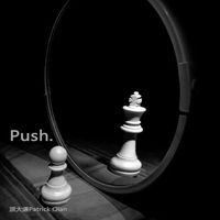 派大谦Patrick Qian - Push