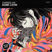 Chriss (H) - Some Lovin