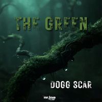 Dogg Scar - The Green
