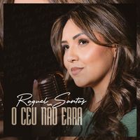 Raquel Santos - O Céu Não Erra