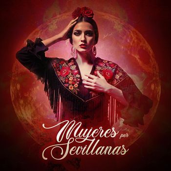 Varios Artistas - Mujeres por Sevillanas