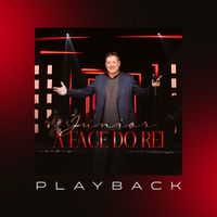 Junior - A Face Do Rei (Playback)