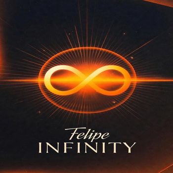 Felipe - Infinity