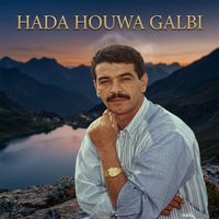 Cheb Nasro - Hada Houwa Galbi