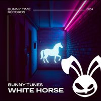 Bunny Tunes - White Horse (Explicit)