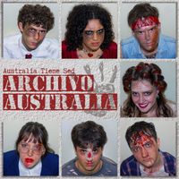 Australia Tiene Sed - Archivo Australia (Explicit)