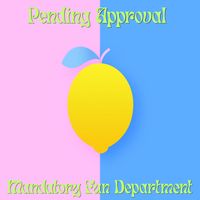 Mandatory Fun Department - Pending Approval
