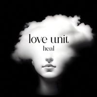 heal - love unit