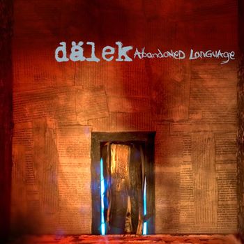 dälek - Abandoned Language (Explicit)