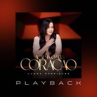 Luana Rodrigues - Acalma o Meu Coração (Playback)