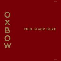 Oxbow - Thin Black Duke