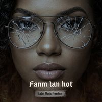 Label Music Freedom - Fanm lan hot