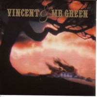 Vincent & Mr. Green - Vincent & Mr Green