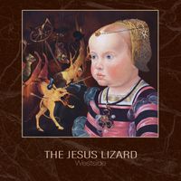 The Jesus Lizard - Westside