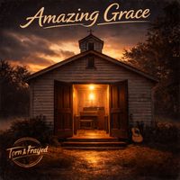 Torn & Frayed - Amazing Grace