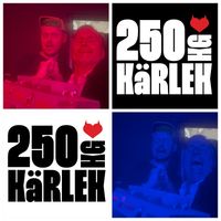 250 KG Kärlek - Ingen fest utan fuldans