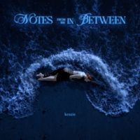 kenzie - notes from the in between