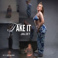 Juliet - Take It