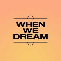 Outer Circle - When We Dream