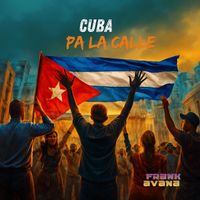 Frank Avana - Cuba Pa La Calle