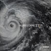 TEF XL - Hurricane (Explicit)