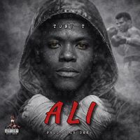 Tony T - ALI (Explicit)