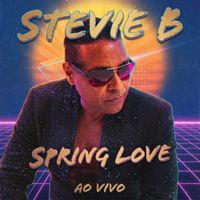 Stevie B - Spring Love - Ao Vivo