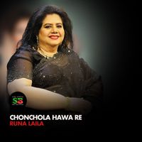 Runa Laila - Chonchola Hawa Re (From "The Rain")