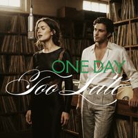 Vivian Rosie - One Day Too Late