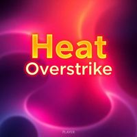 Player - Heat Overstrike