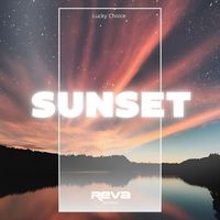 Lucky Choice - Sunset (Original Mix)