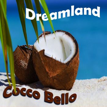 dReAmLaNd - Cocco Bello