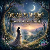 Sixsense, Ben Damski - You Are My Mystery (Ai Version)