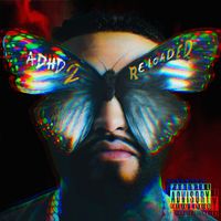 Joyner Lucas - ADHD 2 Reloaded (Explicit)