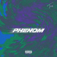 Teo - Phenom (Explicit)