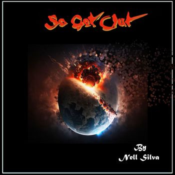 Nell Silva - So Get Out