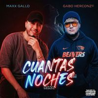 Gabo Herconz ® - CUANTAS NOCHES (Remix [Explicit])