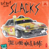 SLACKS - The Long Walk Home (Explicit)