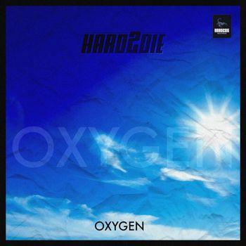 Hard2die - Oxygen