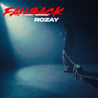 ROZAY - FALL BACK (Spanish Version)