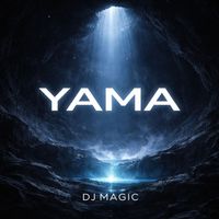 Dj MAGIC - Yama