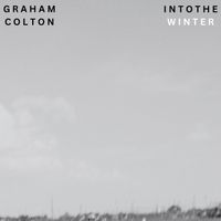 Graham Colton - Into the Winter