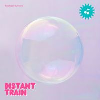 Raphaell Chromi - Distant Train