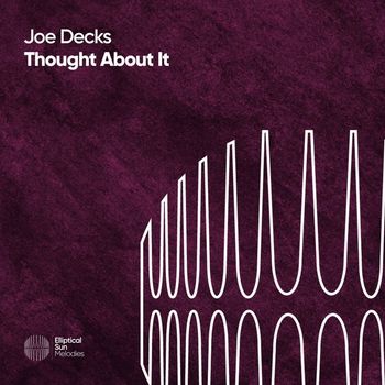 Joe Decks - Thought About It