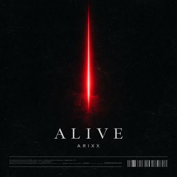 Arixx - Alive (Explicit)