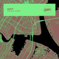 Azit - Track 14 EP
