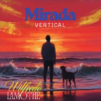 Wilfredo Lamothe - Mirada Vertical