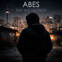 ABES - Rap auf Deutsch