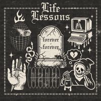 LIFE LESSONS - Forever - Forever